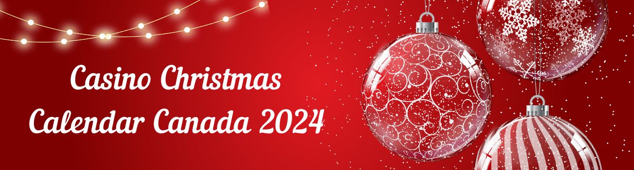 Casino Christmas Calendar Canada 2024