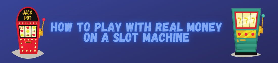 guide real money slots