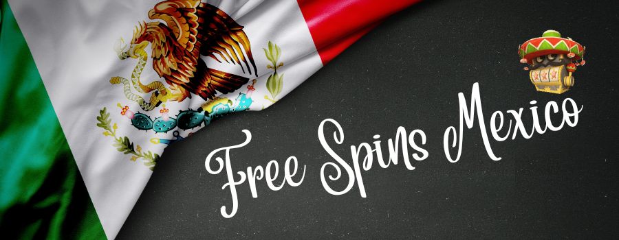 mexico free spins black banner